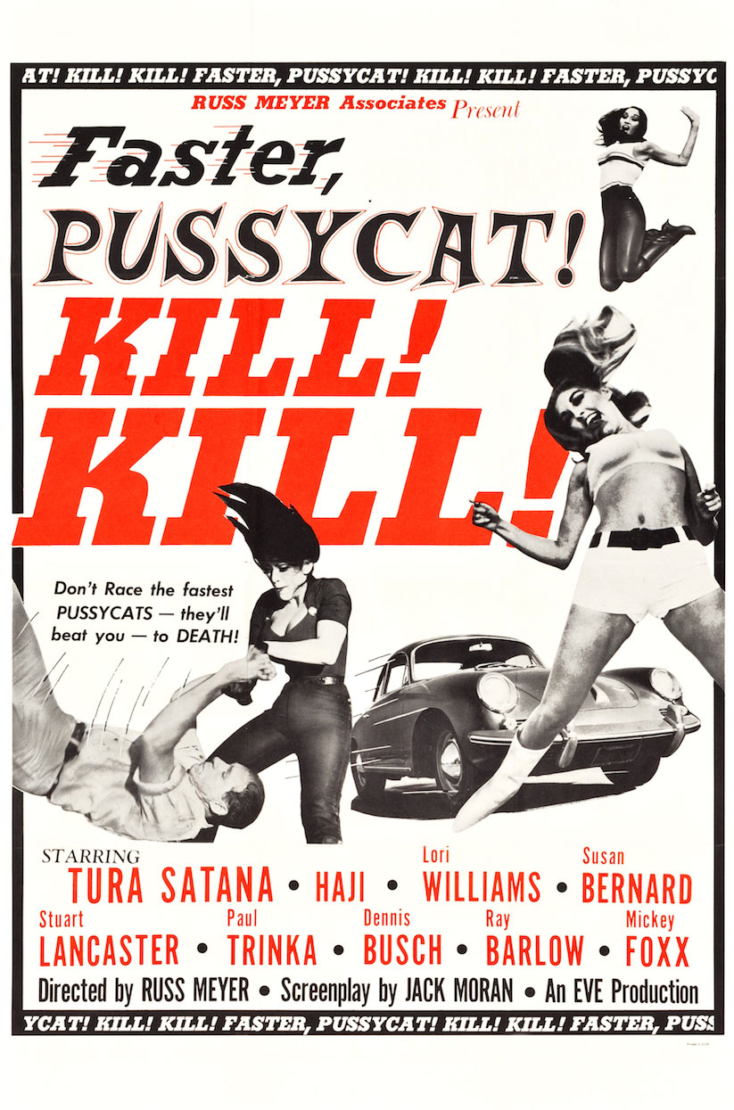 Faster Pussycat Kill Kill!